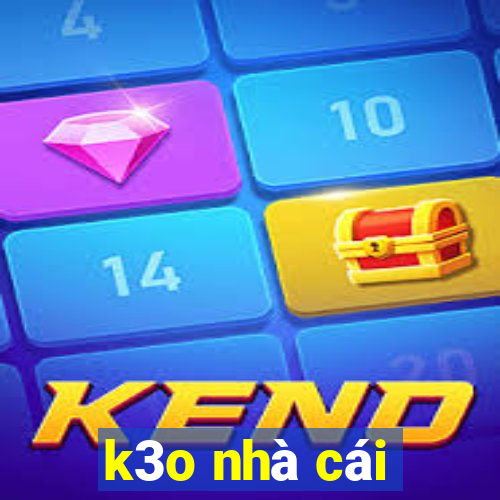 k3o nhà cái