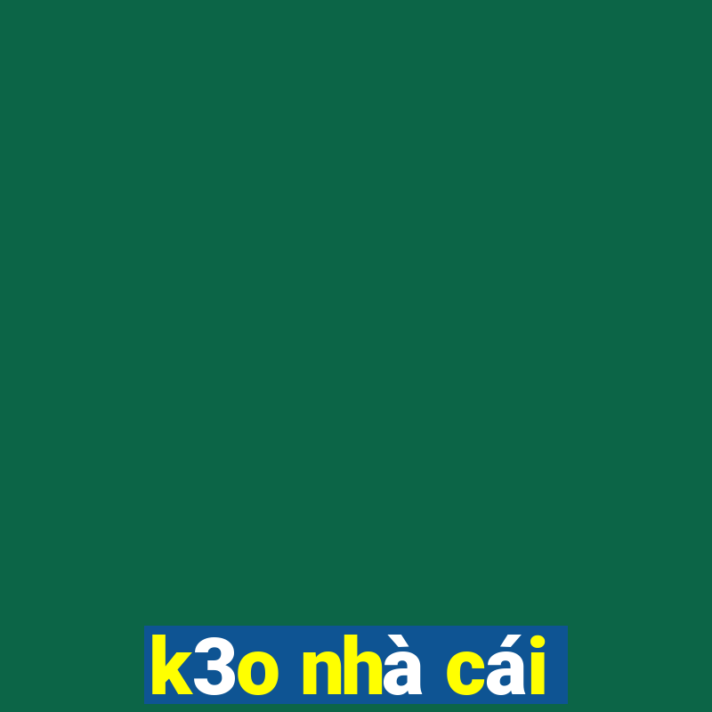 k3o nhà cái