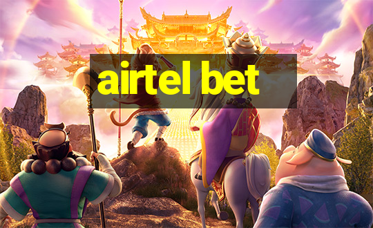 airtel bet