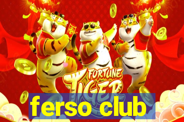 ferso club