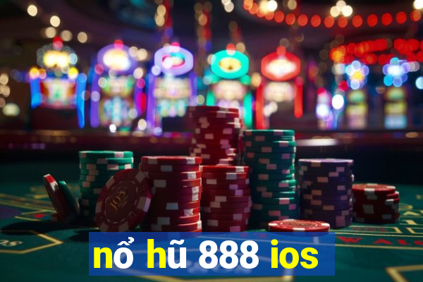 nổ hũ 888 ios