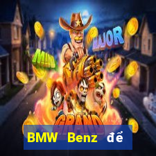 BMW Benz để bắn cá