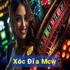 Xóc Đĩa Mcw