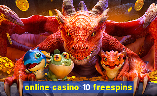 online casino 10 freespins