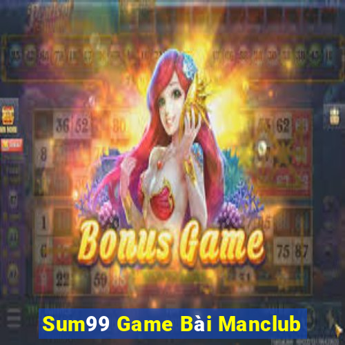 Sum99 Game Bài Manclub