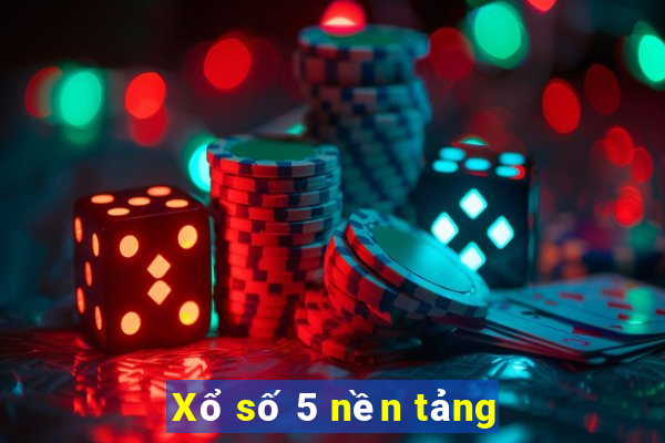 Xổ số 5 nền tảng