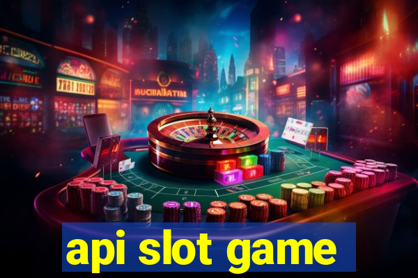 api slot game