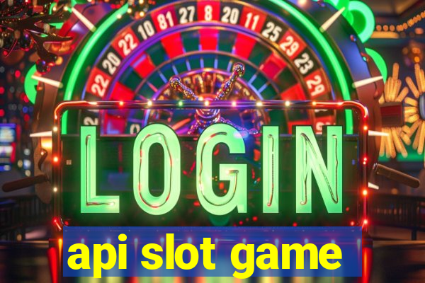 api slot game