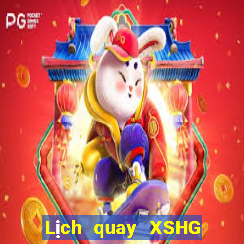 Lịch quay XSHG ngày 23