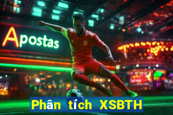 Phân tích XSBTH thứ bảy