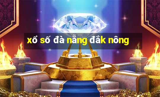 xổ số đà nẵng đắk nông