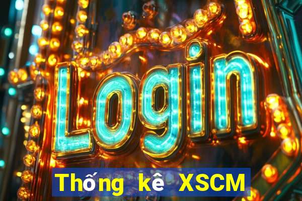 Thống kê XSCM ngày 21