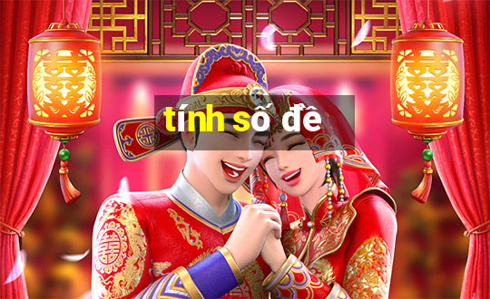 tính số đề