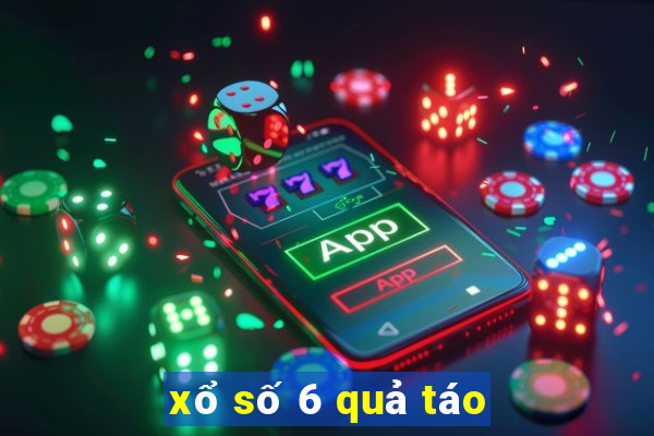 xổ số 6 quả táo