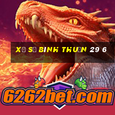 xổ số bình thuận 29 6