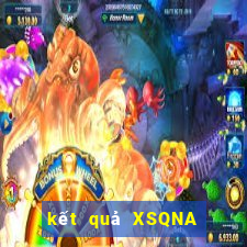 kết quả XSQNA ngày 6