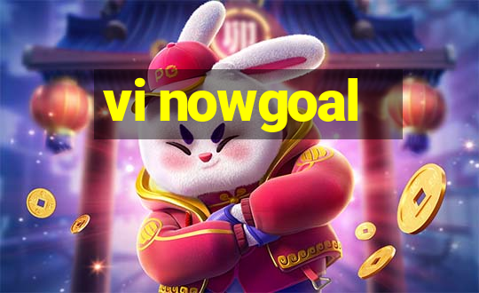 vi nowgoal