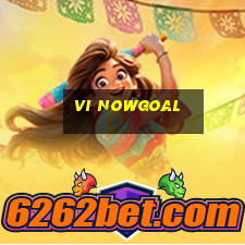 vi nowgoal