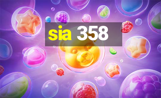 sia 358