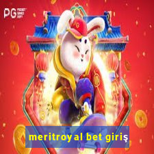 meritroyal bet giriş