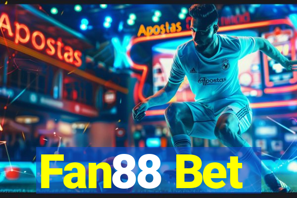 Fan88 Bet