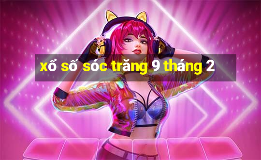 xổ số sóc trăng 9 tháng 2