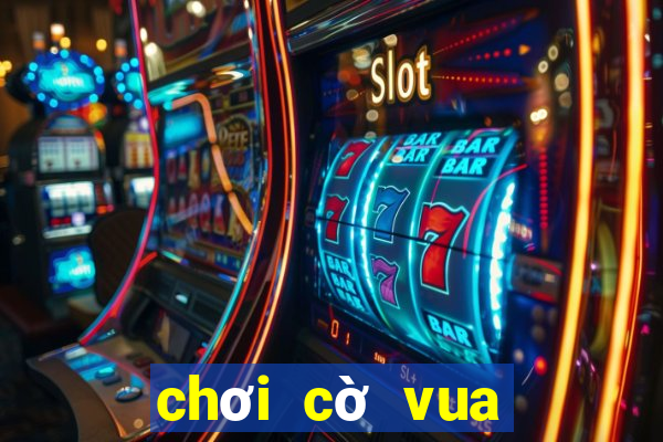 chơi cờ vua cùng bé