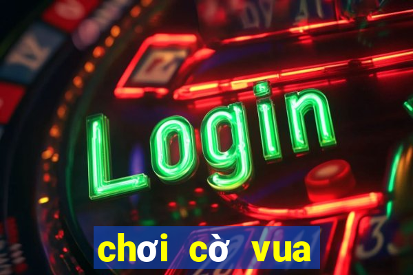 chơi cờ vua cùng bé