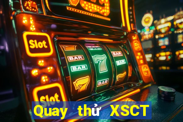 Quay thử XSCT ngày 28