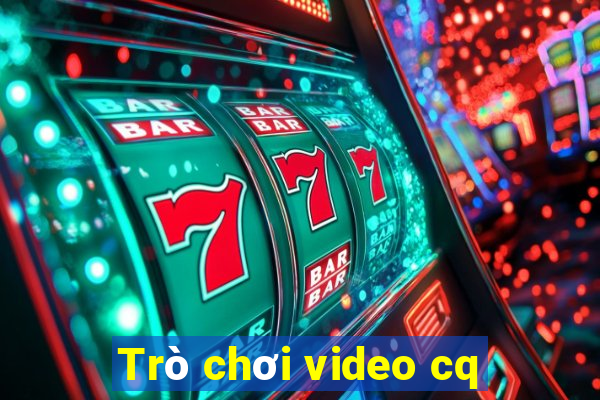 Trò chơi video cq