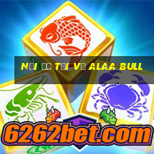 Nơi để tải về Alaa Bull