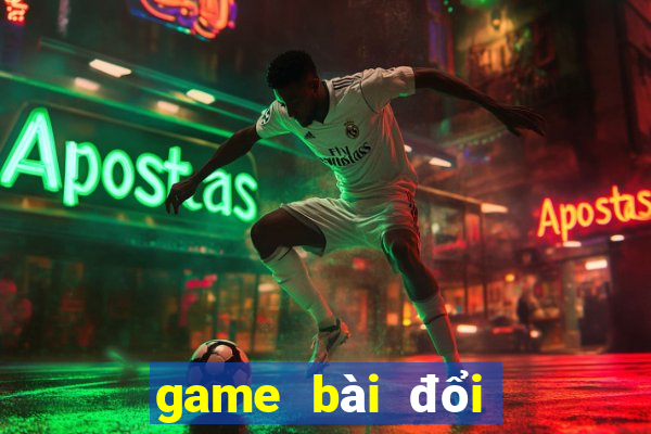 game bài đổi thưởng chơi club