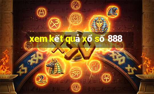 xem kết quả xổ số 888