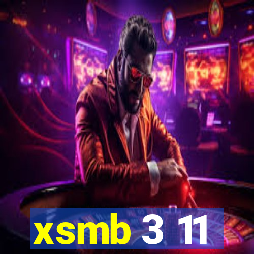 xsmb 3 11