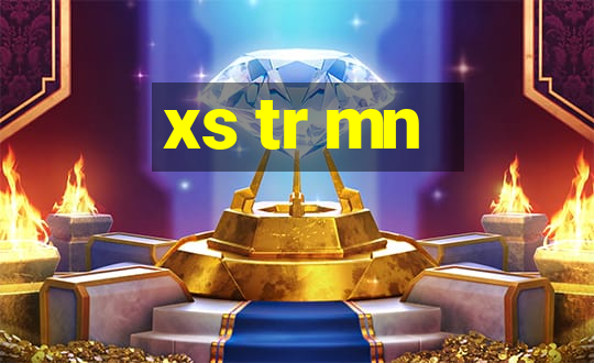 xs tr mn