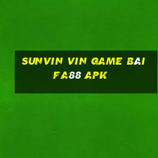 Sunvin Vin Game Bài Fa88 Apk