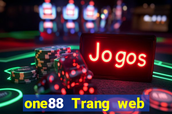 one88 Trang web lol ĐÁNH GIÁ