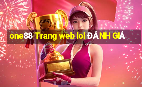 one88 Trang web lol ĐÁNH GIÁ