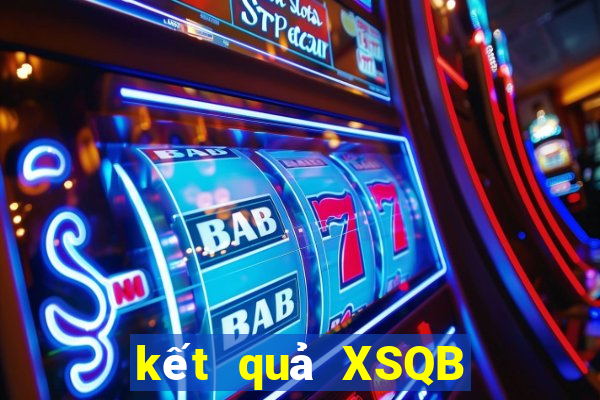 kết quả XSQB ngày 10