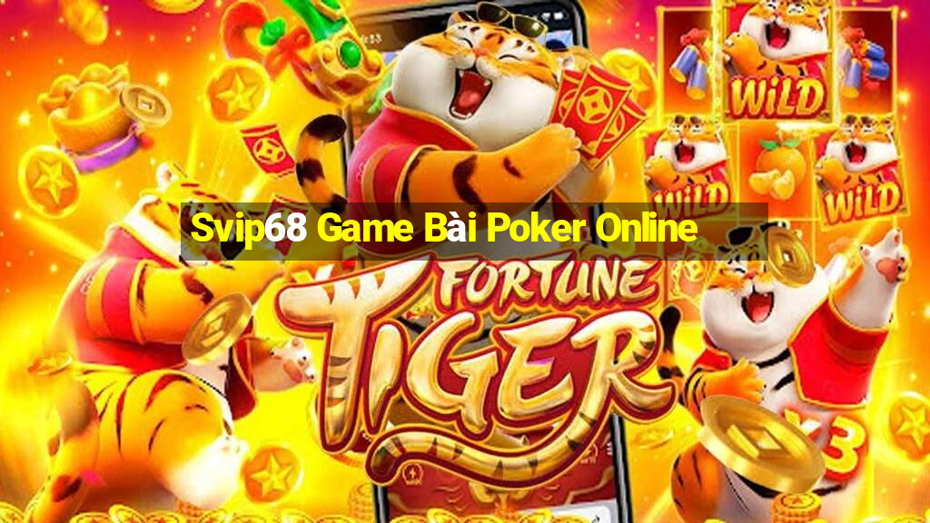 Svip68 Game Bài Poker Online