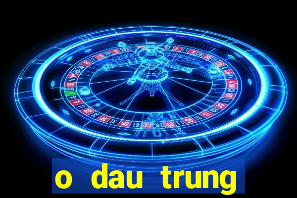 o dau trung vietlott hom nay