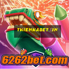 thienhabet ưin