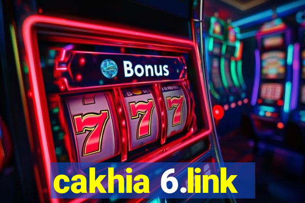 cakhia 6.link