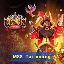 M88 Tải xuống nền tảng Ding Feng