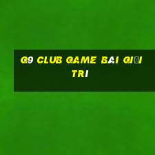 G9 Club Game Bài Giải Trí