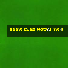 beer club ngoài trời