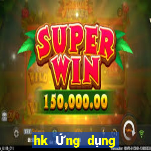 hk Ứng dụng mạng 100 màu Fun88