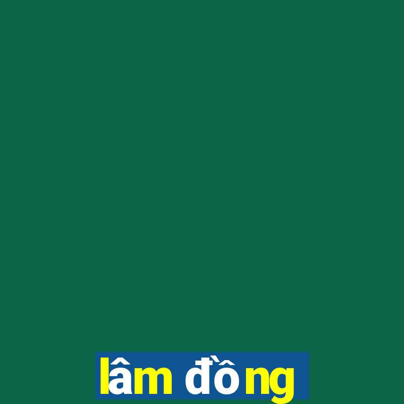 lâm đồng