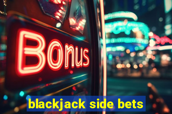 blackjack side bets