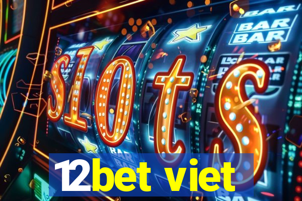 12bet viet